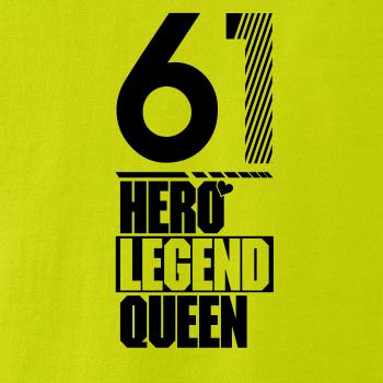 Hero, Legend, King x Queen 1961