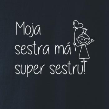 Moja sestra má super sestru