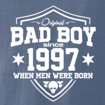 Bad boy since 1997 Bad boy since 1997
