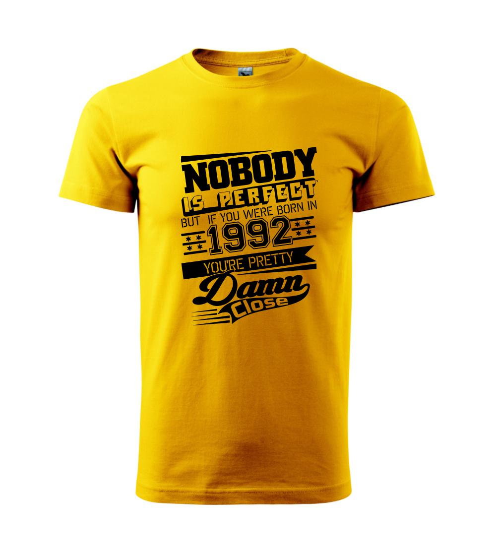 Nobody is perfect - 1992 Nobody is perfect - 1992