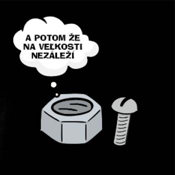 A potom že na veľkosti nezáleží A potom že na veľkosti nezáleží