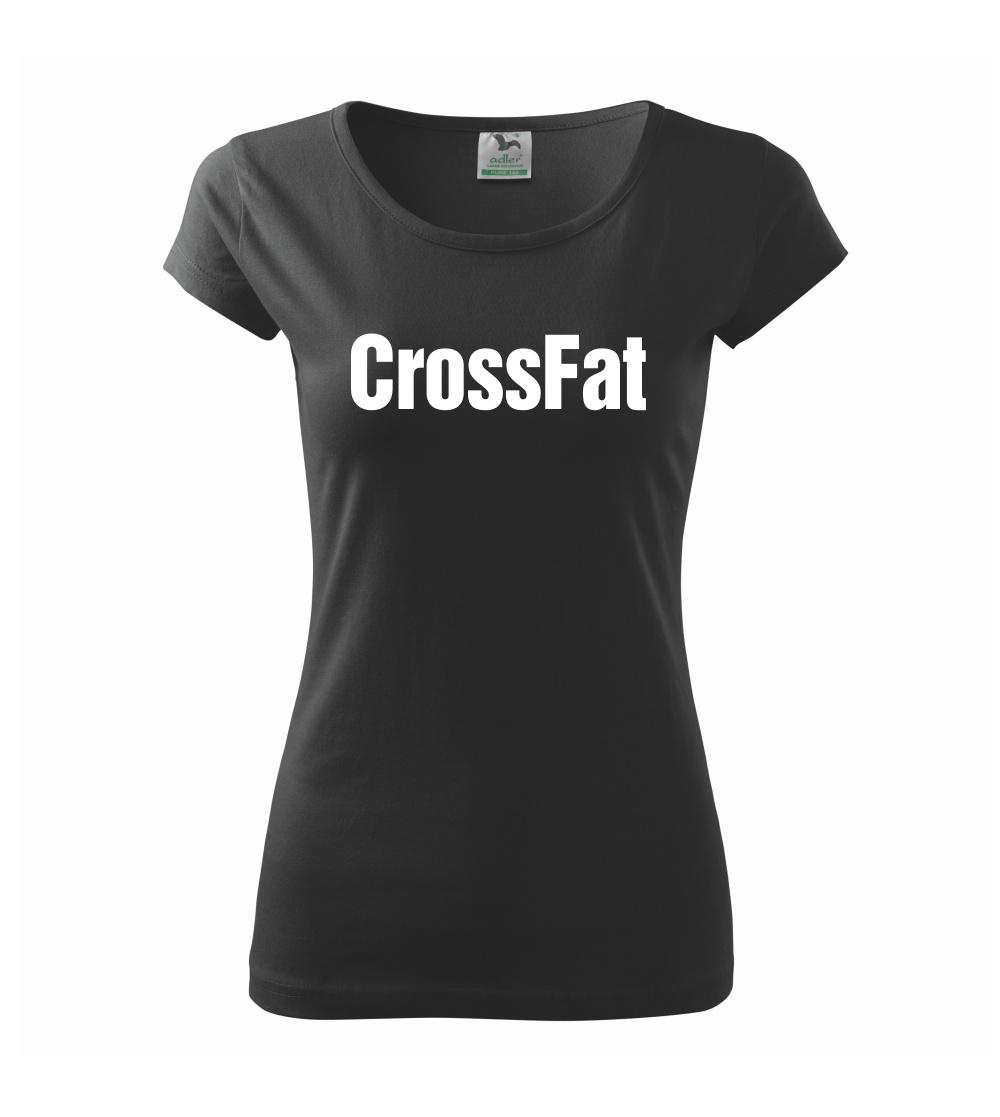 Posilňovani - CrossFat - Dámske tričko Pure