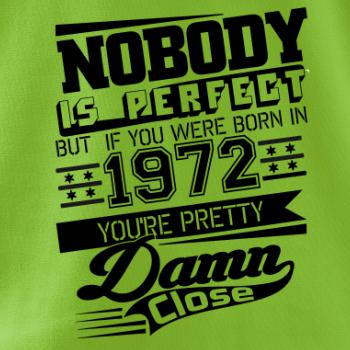 Nobody is perfect - 1972