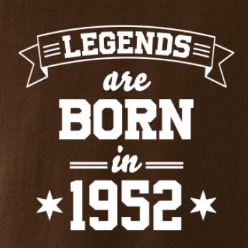 Legends are born in 1952