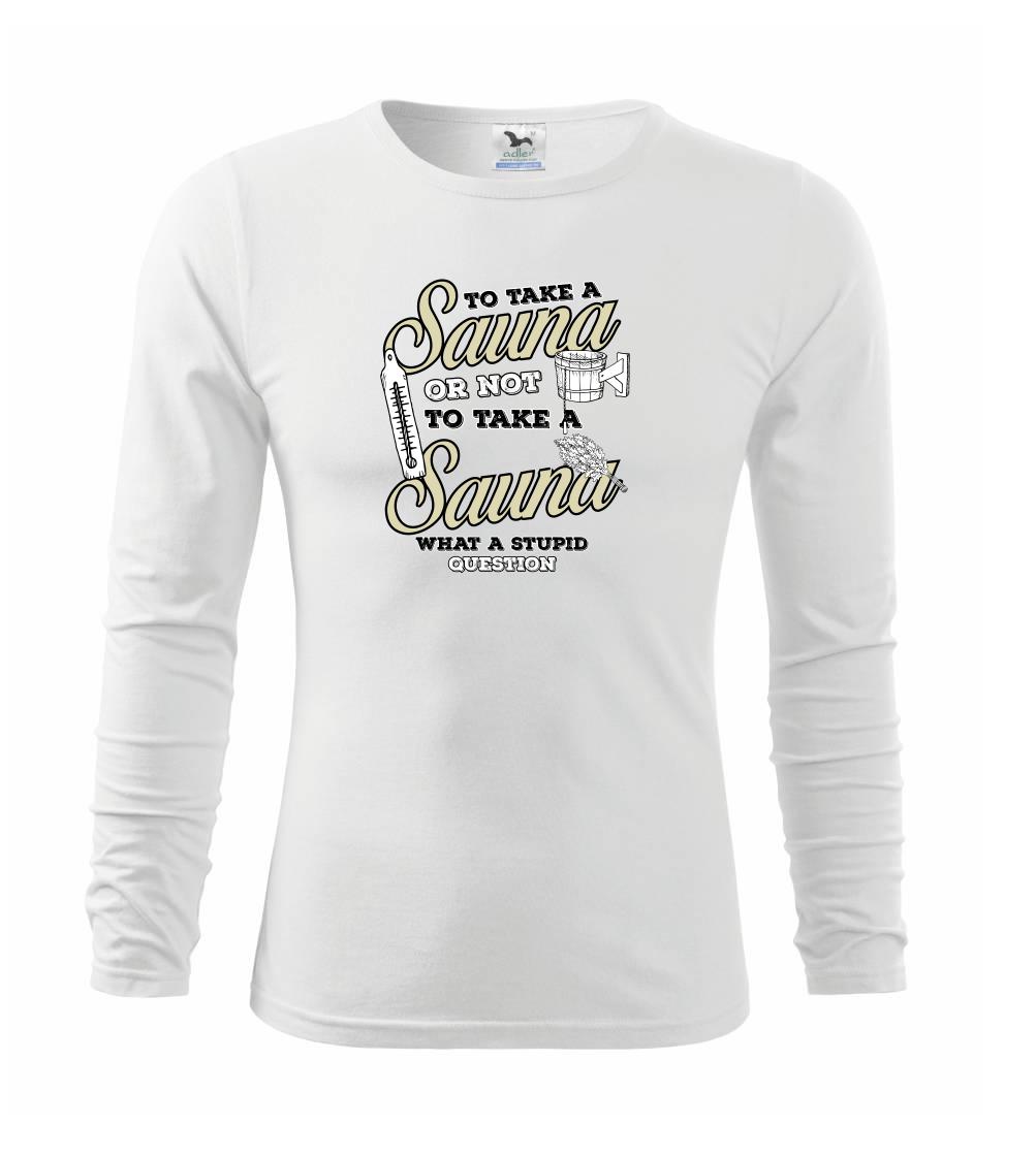 To take a Sauna or not to take a Sauna