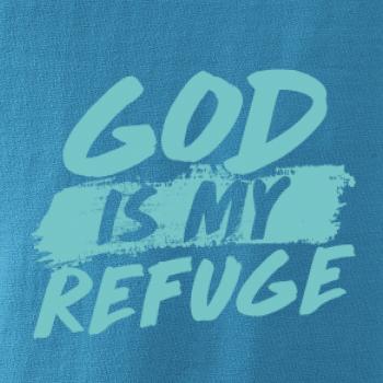 GOD IS MY REFUGE