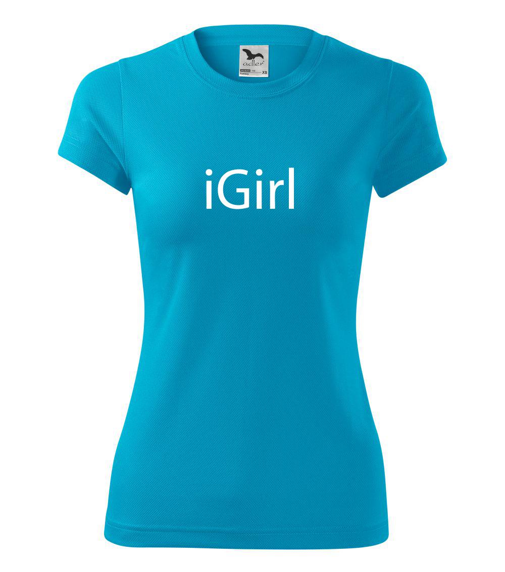 Tričká pre ajťákov - iGirl - Dámske Fantasy športové (dresovina)