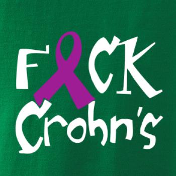 F*ck Crohns F*ck Crohns