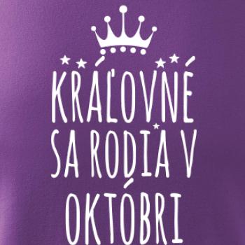 Kráľovné sa rodia v októbri