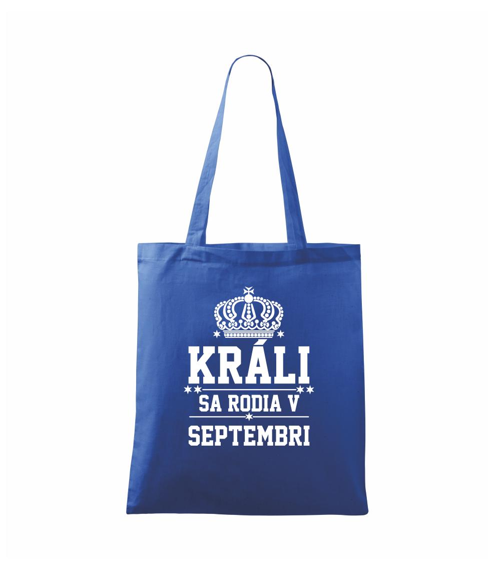 Králi sa rodia v septembri