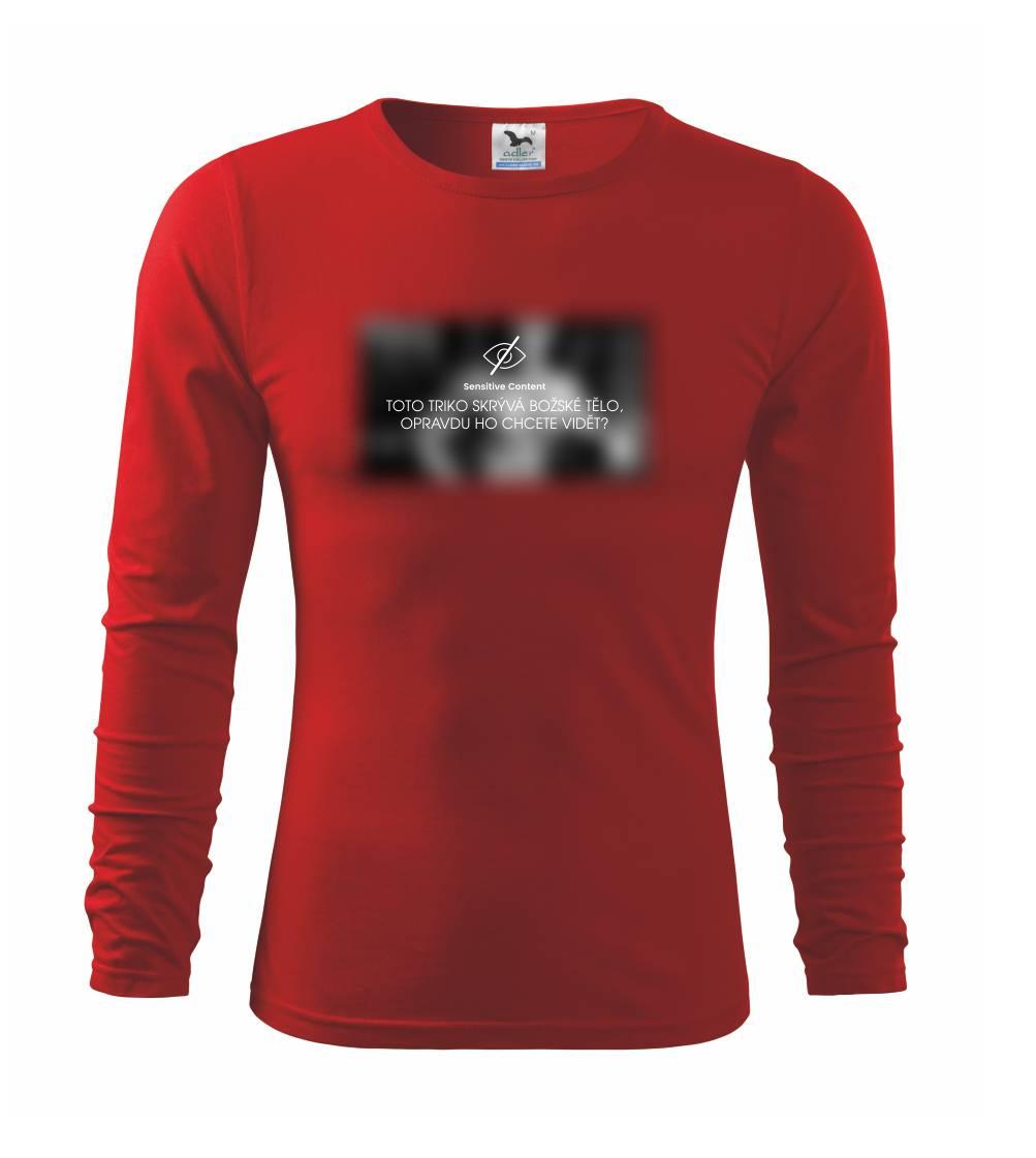 Tričká na párty - Božské tělo - sensitive content - Tričko s dlhým rukávom FIT-T long sleeve