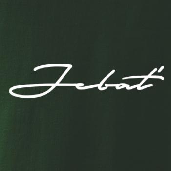 Nápis Jebať Nápis Jebať