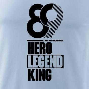 Hero, Legend, King x Queen 1989