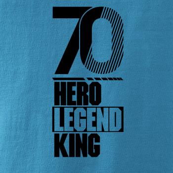 Hero, Legend, King x Queen 1970