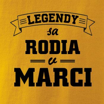 Legendy sa rodia v marci