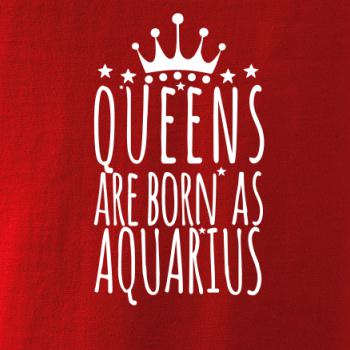 Queens are born as Aquarius - Vodnár