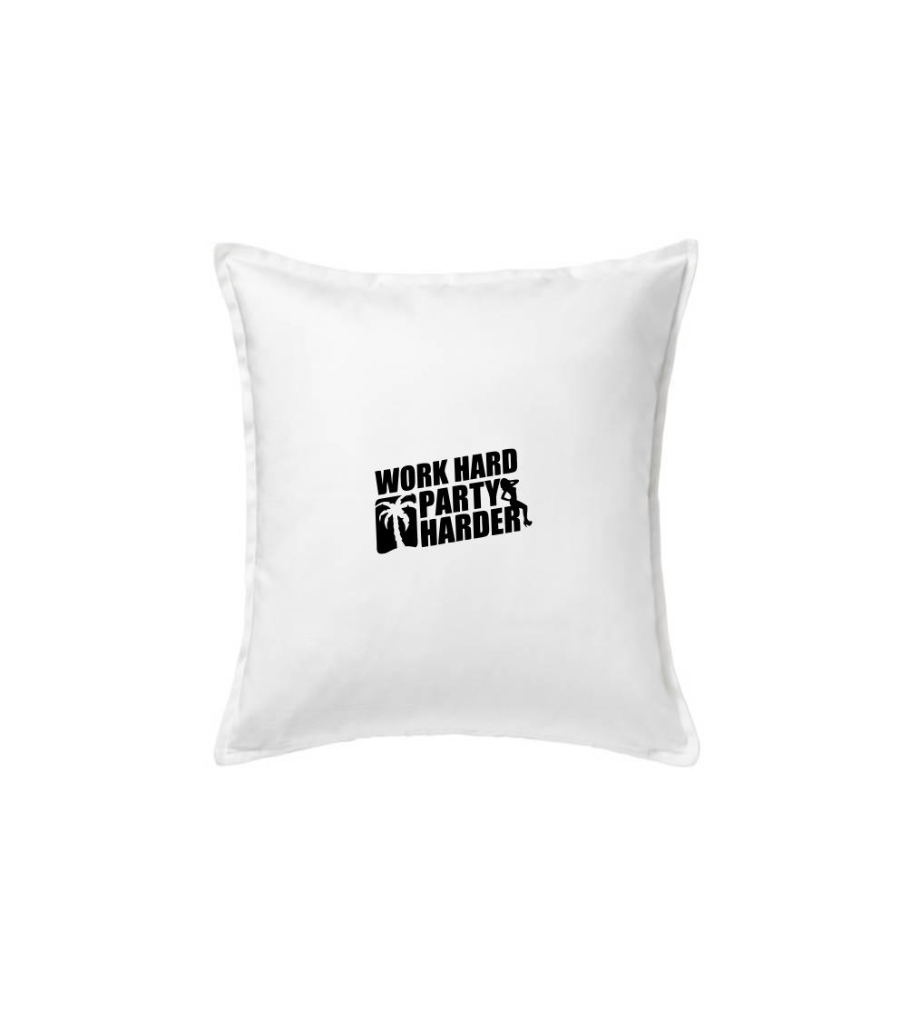 Work hard, party harder