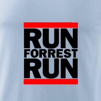 Run Forrest Run Run Forrest Run