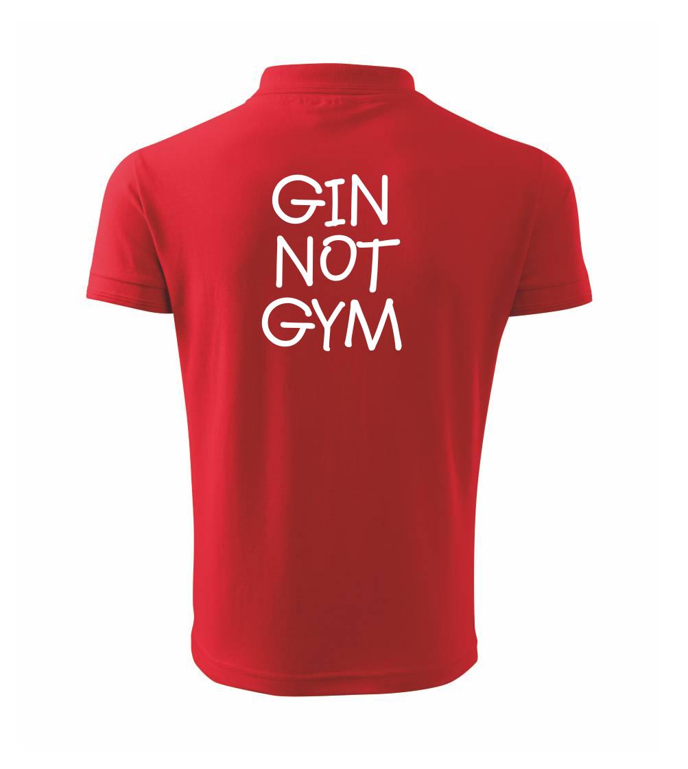 Gin not Gym Gin not Gym