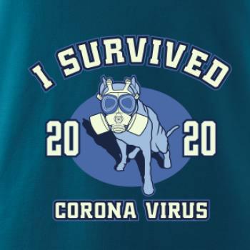 I survived corona - dog