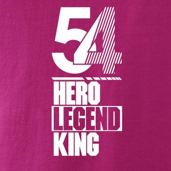 Hero, Legend, King x Queen 1954
