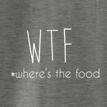WTF-where's the food WTF-where's the food