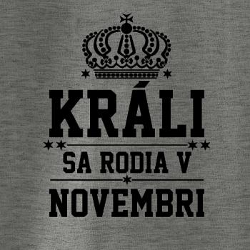 Králi sa rodia v novembri Králi sa rodia v novembri