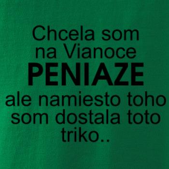 Chcela som na Vianoce peniaze
