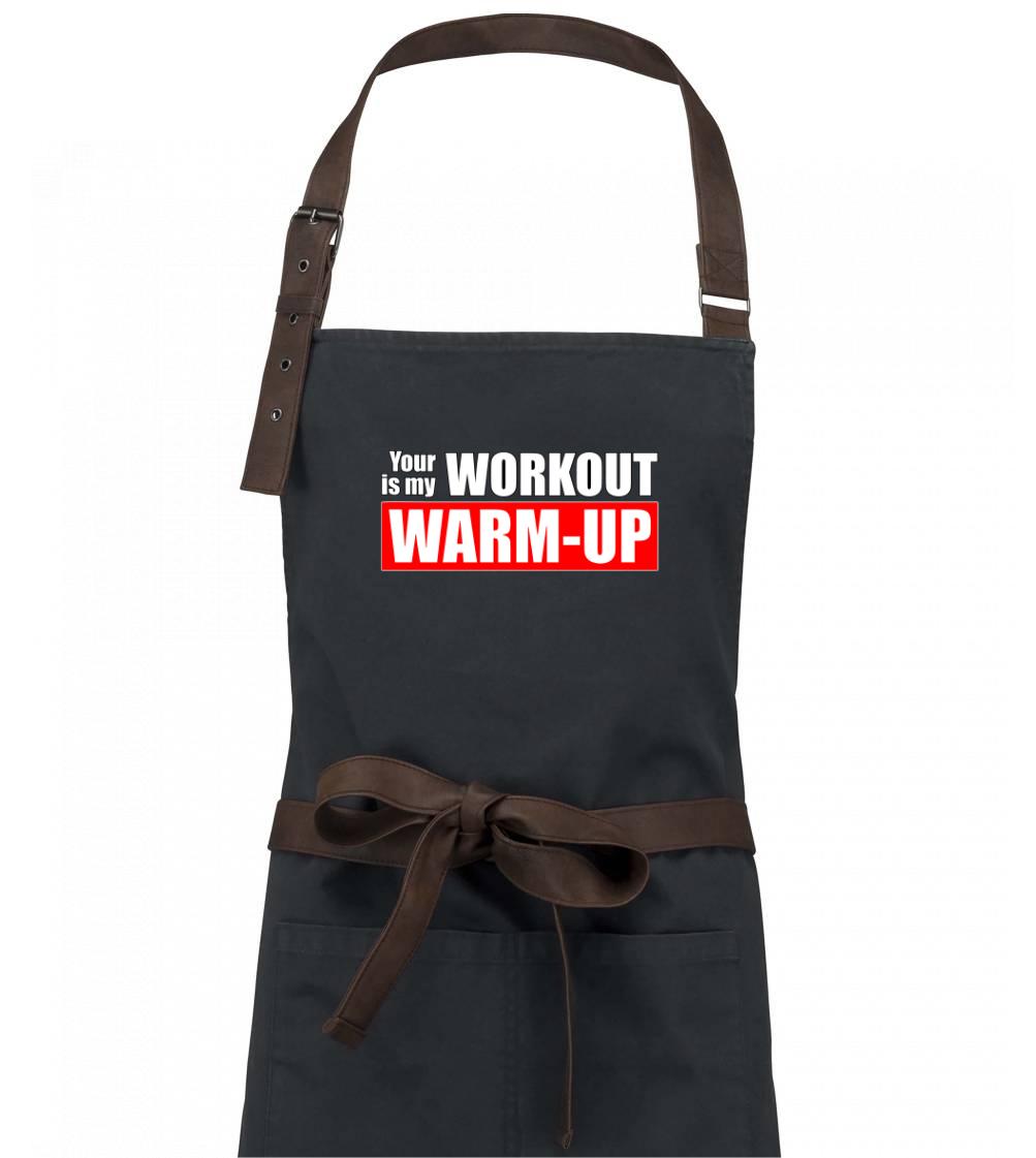 Posilňovani - Your workout is my warm up - Zástera Vintage