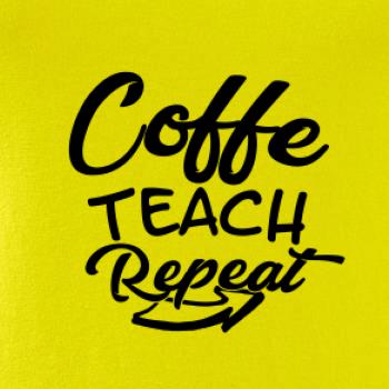 Coffe teach repeat