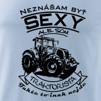 Neznášam byť sexy - Traktorista - Traktor Neznášam byť sexy - Traktorista - Traktor