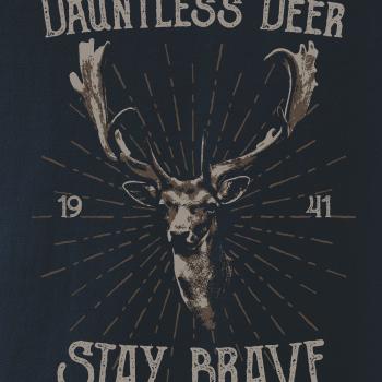 Deer staybrave Deer staybrave