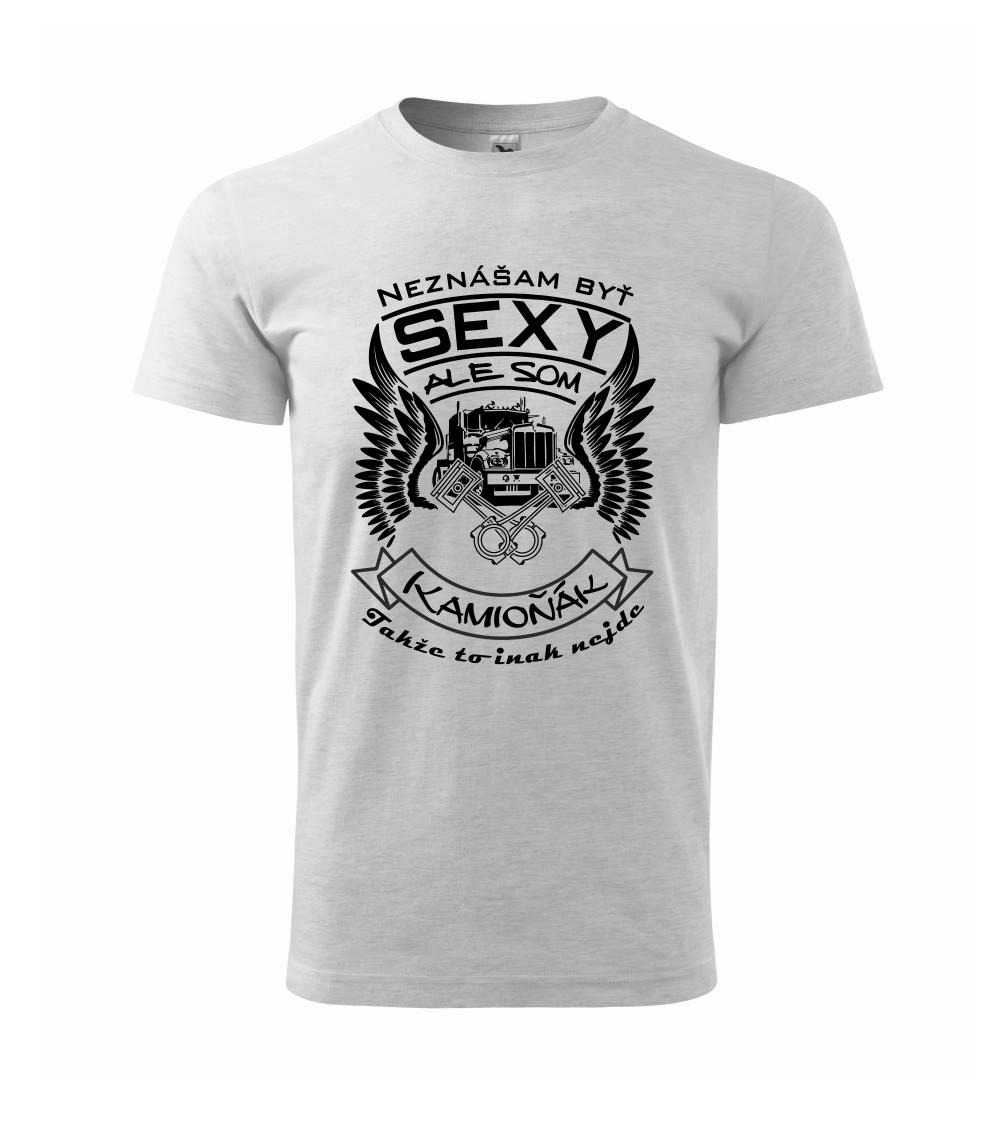 Neznášam byť sexy - kamioňák Neznášam byť sexy - kamioňák