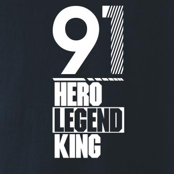 Hero, Legend, King x Queen 1991