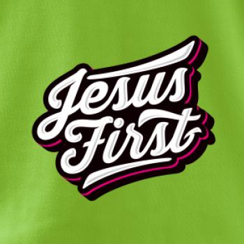 Jesus first biely nápis
