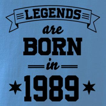 Legends are born in 1989