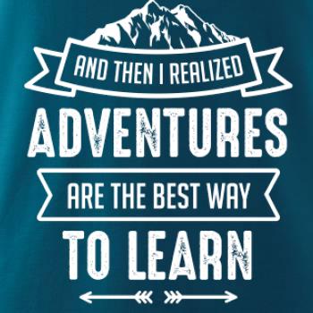 Adventure are best way to learn