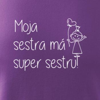 Moja sestra má super sestru Moja sestra má super sestru
