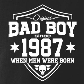 Bad boy since 1987