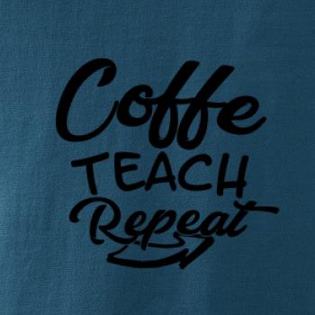 Coffe teach repeat