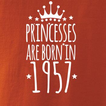 Princesses are born in 1957 Princesses are born in 1957