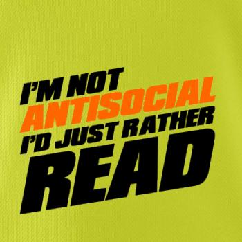 I'm not antisocial i'd just rather read I'm not antisocial i'd just rather read
