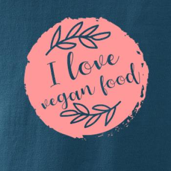 I love vegan food