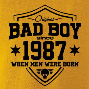 Bad boy since 1987 Bad boy since 1987