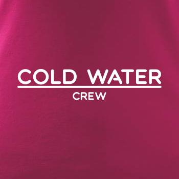 Cold water crew