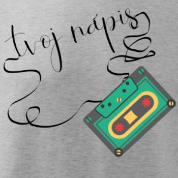 Stará kazeta - tvoj nápis