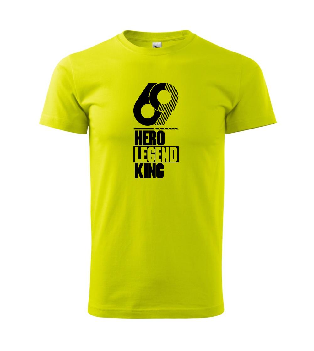 Hero, Legend, King x Queen 1969 Hero, Legend, King x Queen 1969