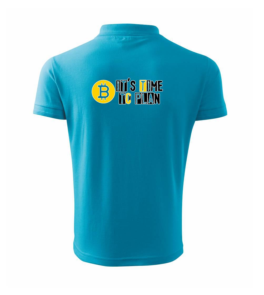 It's time to plan bitcoin It's time to plan bitcoin