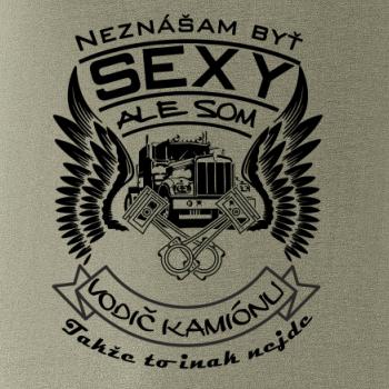 Neznášam byť sexy - Vodič kamiónu