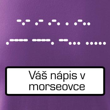 Morzeovka - váš nápis Morzeovka - váš nápis